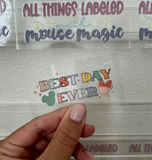 The Best Day Ever Theme Park UV DTF Disney Inspired Decal | Ready to Apply Permanent Waterproof Tumbler Sticker